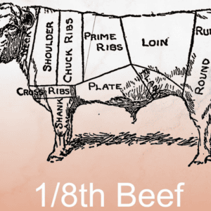 1/8th Cow (Available Now)